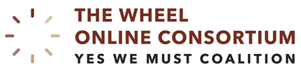The Wheel Online Consortium - Yes We Must Coalition