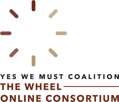The Wheel Online Consortium - Yes We Must Coalition